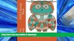 READ BOOK  Owls Coloring Book: A Stress Management Coloring Book For Adults (Adult Coloring