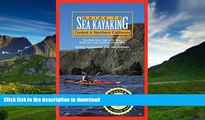 READ  Guide to Sea Kayaking in Central and Northern California: The Best Day Trips and Tours from