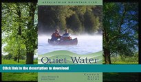 READ BOOK  Quiet Water Massachusetts, Connecticut, and Rhode Island, 2nd: Canoe and Kayak Guide