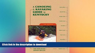 READ  A Canoeing and Kayaking Guide to Kentucky (Canoe and Kayak Series)  BOOK ONLINE
