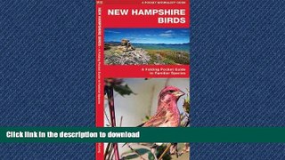 READ BOOK  New Hampshire Birds: A Folding Pocket Guide to Familiar Species (Pocket Naturalist