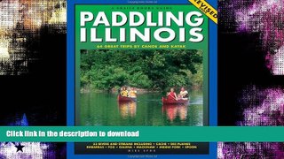 READ  Paddling Illinois: 64 Great Trips by Canoe and Kayak (Trails Books Guide)  GET PDF