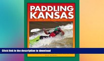 EBOOK ONLINE  Trails Books Guide Paddling Kansas  GET PDF