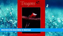 READ BOOK  Trogons of the Arizona Borderlands FULL ONLINE