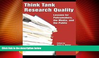 Price Think Tank Research Quality: Lessons for Policy Makers, the Media, and the Public  For Kindle