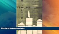 Best Price Teaching Teachers: Building a Quality School of Urban Education (Higher Ed)  On Audio