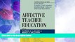 Best Price Affective Teacher Education: Exploring Connections among Knowledge, Skills, and