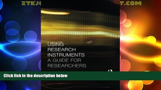 Price Using Research Instruments: A Guide for Researchers (Routledge Study Guides) Peter