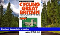 READ BOOK  Cycling Great Britain: Cycling Adventures in England, Scotland and Wales (Active