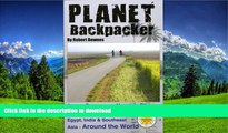 READ  Planet Backpacker: Across Europe on a Mountain Bike   Backpacking on Through Egypt, India