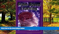 Online Eric P. Jensen Brain-Based Learning: The New Science of Teaching and Training, Revised