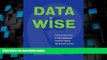 Price Data Wise: A Step-by-Step Guide to Using Assessment Results to Improve Teaching And