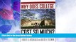 Price Why Does College Cost So Much? Robert B. Archibald For Kindle