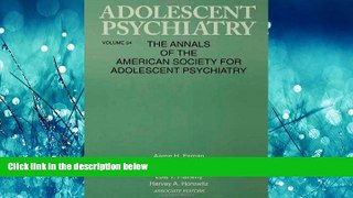 READ THE NEW BOOK Adolescent Psychiatry, V. 24: Annals of the American Society for Adolescent