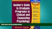 READ book Insider s Guide to Graduate Programs in Clinical and Counseling Psychology, Revised