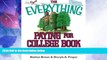 Price The Everything Paying For College Book: Grants, Loans, Scholarships, And Financial Aid --