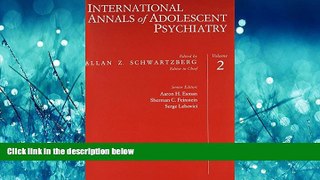 FAVORIT BOOK International Annals of Adolescent Psychiatry, Volume 2: Psychosis and Psychotic