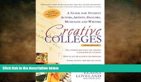 READ book Creative Colleges: A Guide for Student Actors, Artists, Dancers, Musicians and Writers