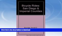 FAVORITE BOOK  Bicycle Rides: San Diego and Imperial Counties (Entire County Areas; 62 Rides)