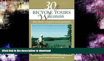 FAVORITE BOOK  30 Bicycle Tours in Wisconsin: Lakes, Forests, and Glacier-Carved Countryside
