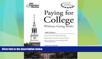 Best Price Paying for College without Going Broke 2006 (College Admissions Guides) Princeton