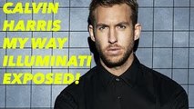 CALVIN HARRIS - MY WAY (OFFICIAL VIDEO) ILLUMINATI EXPOSED! (TRANSHUMANISM)