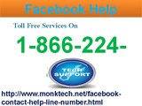 Facing Facebook Account Problems? Just Call On 1-866-224-8319 Facebook Help