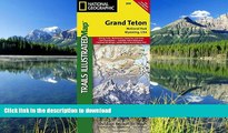 EBOOK ONLINE  Grand Teton National Park (National Geographic Trails Illustrated Map) FULL ONLINE
