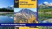 READ BOOK  Hiking Washington: A Guide to the State s Greatest Hiking Adventures (State Hiking