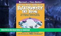 READ  Allen   Mike s Really Cool Backcountry Ski Book, Revised and Even Better!: Traveling
