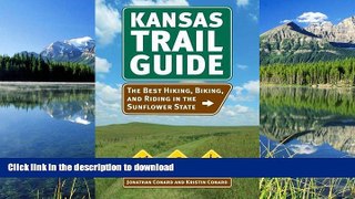 FAVORITE BOOK  Kansas Trail Guide: The Best Hiking, Biking, and Riding in the Sunflower State