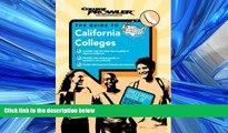 READ THE NEW BOOK California Colleges (College Prowler) (College Prowler: California Colleges)