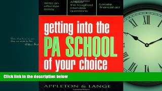 FAVORIT BOOK Getting Into the PA School of Your Choice Andrew J. Rodican BOOK ONLINE