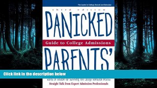 FAVORIT BOOK Panicked Parents College Adm, Guide to (Panicked Parents  Guide to College