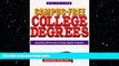READ THE NEW BOOK Campus-Free College Degrees: Accredited Off-Campus College Degree Programs