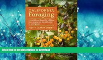 READ  California Foraging: 120 Wild and Flavorful Edibles from Evergreen Huckleberries to Wild