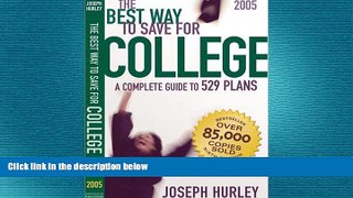 FAVORIT BOOK The Best Way to Save for College: A Complete Guide to 529 Plans Joseph F. Hurley