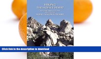 FAVORITE BOOK  Hiking the Mojave Desert: The Natural and Cultural Heritage of Mojave National