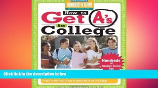 READ THE NEW BOOK How to Get A s in College Hundreds of Heads BOOOK ONLINE
