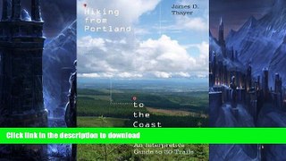 READ  Hiking from Portland to the Coast: An Interpretive Guide to 30 Trails FULL ONLINE