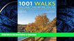 READ  1001 Walks You Must Take Before You Die: Country Hikes, Heritage Trails, Coastal Strolls,