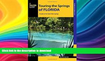 READ  Touring the Springs of Florida: A Guide to the State s Best Springs (Touring Hot Springs)