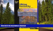 READ  Hiking Kentucky: A Guide To Kentucky s Greatest Hiking Adventures (State Hiking Guides