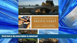 FAVORITE BOOK  Washington s Pacific Coast: A Guide to Hiking, Camping, Fishing   Other