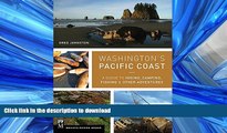 FAVORITE BOOK  Washington s Pacific Coast: A Guide to Hiking, Camping, Fishing   Other