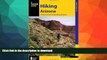 FAVORITE BOOK  Hiking Arizona: A Guide to the State s Greatest Hiking Adventures (State Hiking