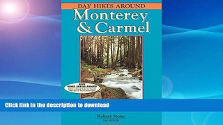 READ BOOK  Day Hikes Around Monterey and Carmel FULL ONLINE