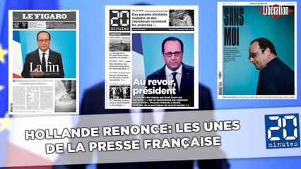 Hollande renonce: Les unes de la presse française