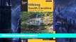 READ  Hiking South Carolina: A Guide To The State s Greatest Hikes (State Hiking Guides Series)