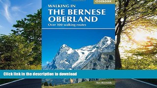 READ BOOK  Walking in the Bernese Oberland (International series) FULL ONLINE